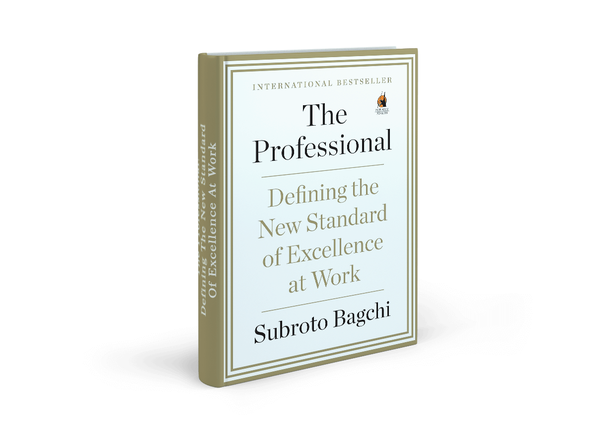 The Professional: Defining the New Standard of Excellence at Work